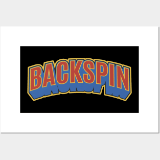 Backspin - Breakdance -  B-Boys and B-Girls Posters and Art